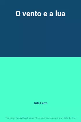 Couverture du produit · O vento e a lua