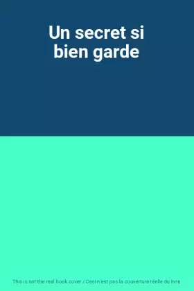 Couverture du produit · Un secret si bien garde