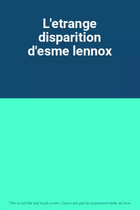 Couverture du produit · L'etrange disparition d'esme lennox