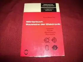 Couverture du produit · Wörterbuch Bausteine der Elektronik.