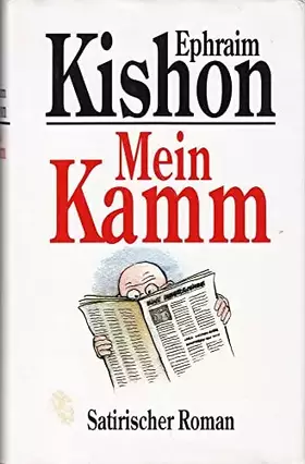 Couverture du produit · Ephraim Kishon: Mein Kamm. Satirischer Roman