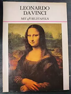 Couverture du produit · Leonardo da Vinci. Mit 48 Bildtafeln.,
