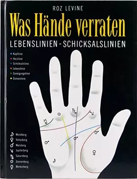 Couverture du produit · Was Hände verraten, Lebenslinien Schicksalslinien