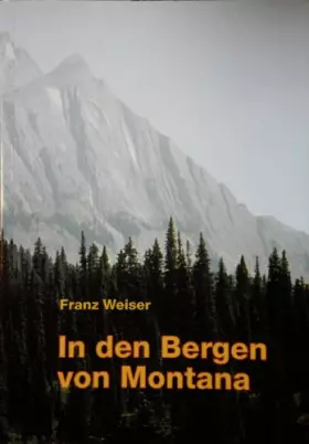 Couverture du produit · In den Bergen von Montana.