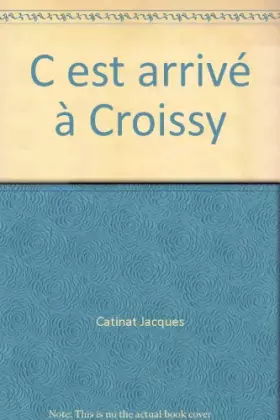 Couverture du produit · C est arrivé à Croissy