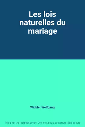 Couverture du produit · Les lois naturelles du mariage