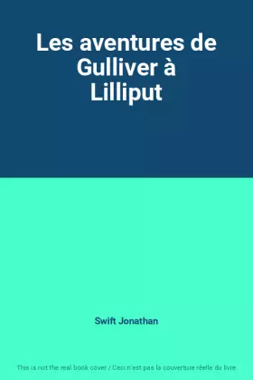 Couverture du produit · Les aventures de Gulliver à Lilliput