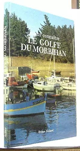 Couverture du produit · Mieux connaître le Golfe du Morbihan
