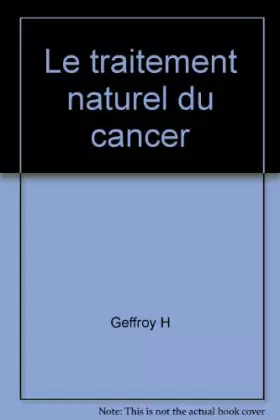 Couverture du produit · Le traitement naturel du cancer