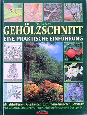 Couverture du produit · Gehölzschnitt: Eine praktische Einführung
