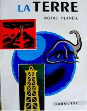 Couverture du produit · La terre notre planete