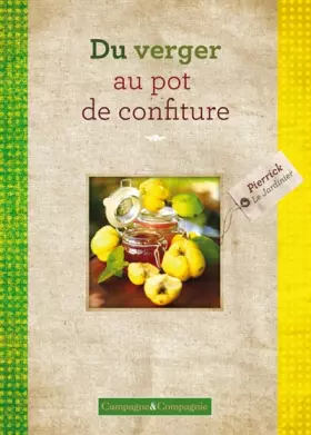 Couverture du produit · Du verger au pot de confiture