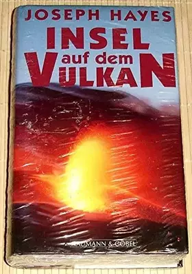 Couverture du produit · Joseph Hayes: Insel auf dem Vulkan