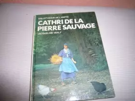 Couverture du produit · Cathri de la pierre sauvage