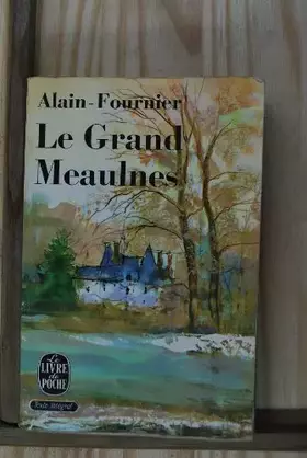 Couverture du produit · Le Grand Meaulnes