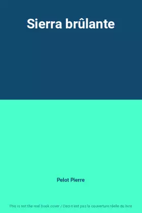 Couverture du produit · Sierra brûlante