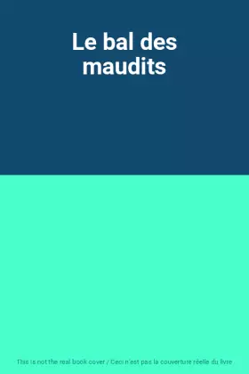Couverture du produit · Le bal des maudits