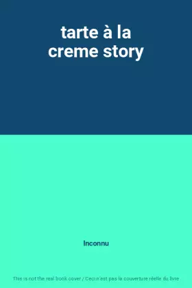 Couverture du produit · tarte à la creme story