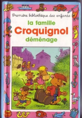 Couverture du produit · La Famille Croquignol déménage