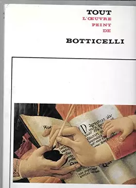 Couverture du produit · Tout l'oeuvre peint de Botticelli,