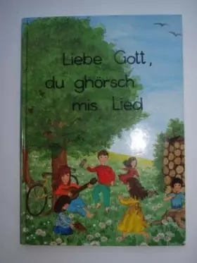 Couverture du produit · Liebe GOTT, du ghörsch mis lied