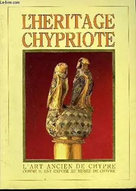Couverture du produit · L'HERITAGE CHYPRIOTE