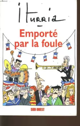 Couverture du produit · Itturia emporté par la foule