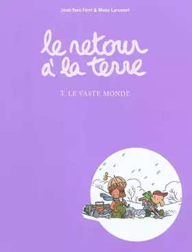 Couverture du produit · Le vaste monde: Tirage limité à 3500 exemplaires