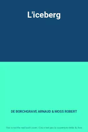 Couverture du produit · L'iceberg