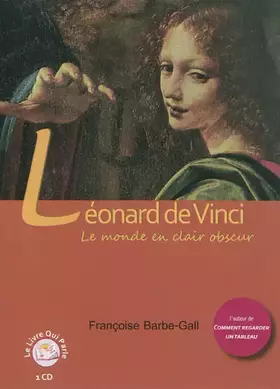 Couverture du produit · Léonard de Vinci, le monde en clair obscur