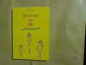 Couverture du produit · Frauen ab 40 "spinnen"