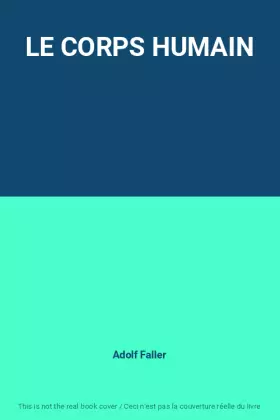 Couverture du produit · LE CORPS HUMAIN