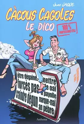 Couverture du produit · Càcous, cagoles : le dico: 100% expressions d'ici