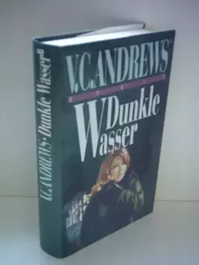 Couverture du produit · V. C. Andrews: Dunkle Wasser