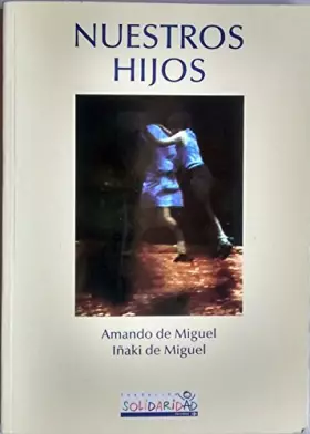 Couverture du produit · ¿Con quién dejamos a nuestros hijos e hijas?