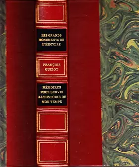 Couverture du produit · MEMOIRES POUR SERVIR A L'HISTOIRE DE MON TEMPS