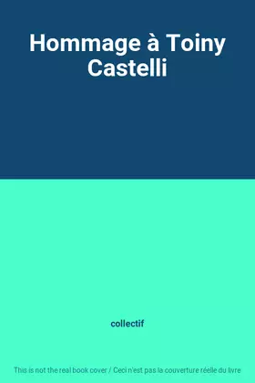 Couverture du produit · Hommage à Toiny Castelli