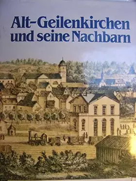 Couverture du produit · Alt-Geilenkirchen und seine Nachbarn.