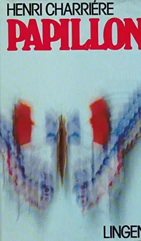 Couverture du produit · Henri Charriére: Papillon