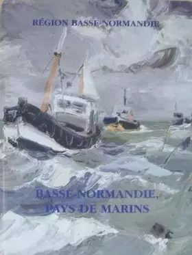 Couverture du produit · Basse normandie, pays de marins