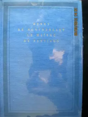 Couverture du produit · COLLECTION SOLEIL. LE MAITRE DE SANTIAGO.