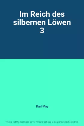 Couverture du produit · Im Reich des silbernen Löwen 3