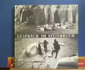 Couverture du produit · Gespräch im Steinbruch.