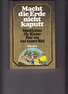 Couverture du produit · Macht die Erde nicht kaputt