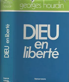 Couverture du produit · Dieu en liberté