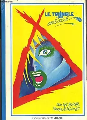 Couverture du produit · LE TRIANGLE OMBILICAL.