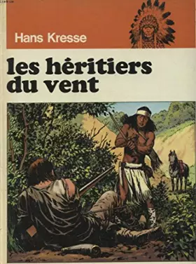 Couverture du produit · Les heritiers du vent.