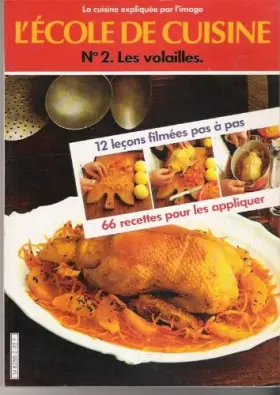Couverture du produit · L'école de cuisine - N° 2 - Les volailles.