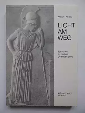 Couverture du produit · Licht am Weg. Episches, Lyrisches, Dramatisches