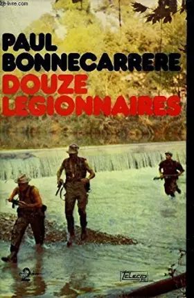 Couverture du produit · Douze légionnaires.